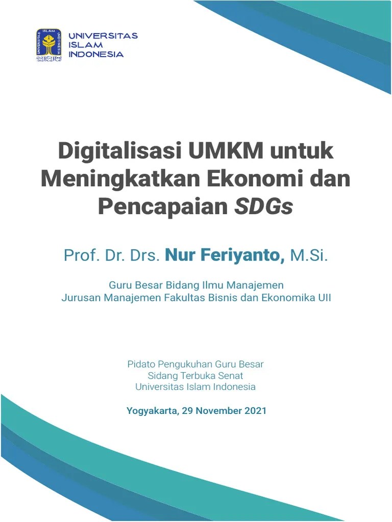 Prof. Dr. Drs. Nur Feriyanto Digitalisasi UMKM Untuk Meningkatkan Ekonomi Dan Pencapaian SDGs 1 ...