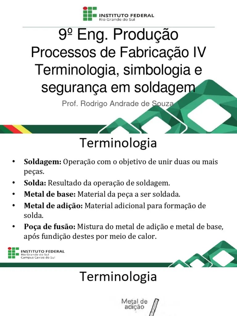 Aula 2 - Terminologia, Simbologia E Segurança Em Operações De Soldagem | PDF