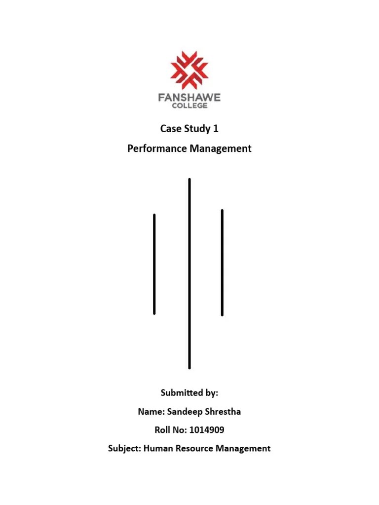 Performance Management - Case Study 1 | Download Free PDF | Performance Appraisal | Employment
