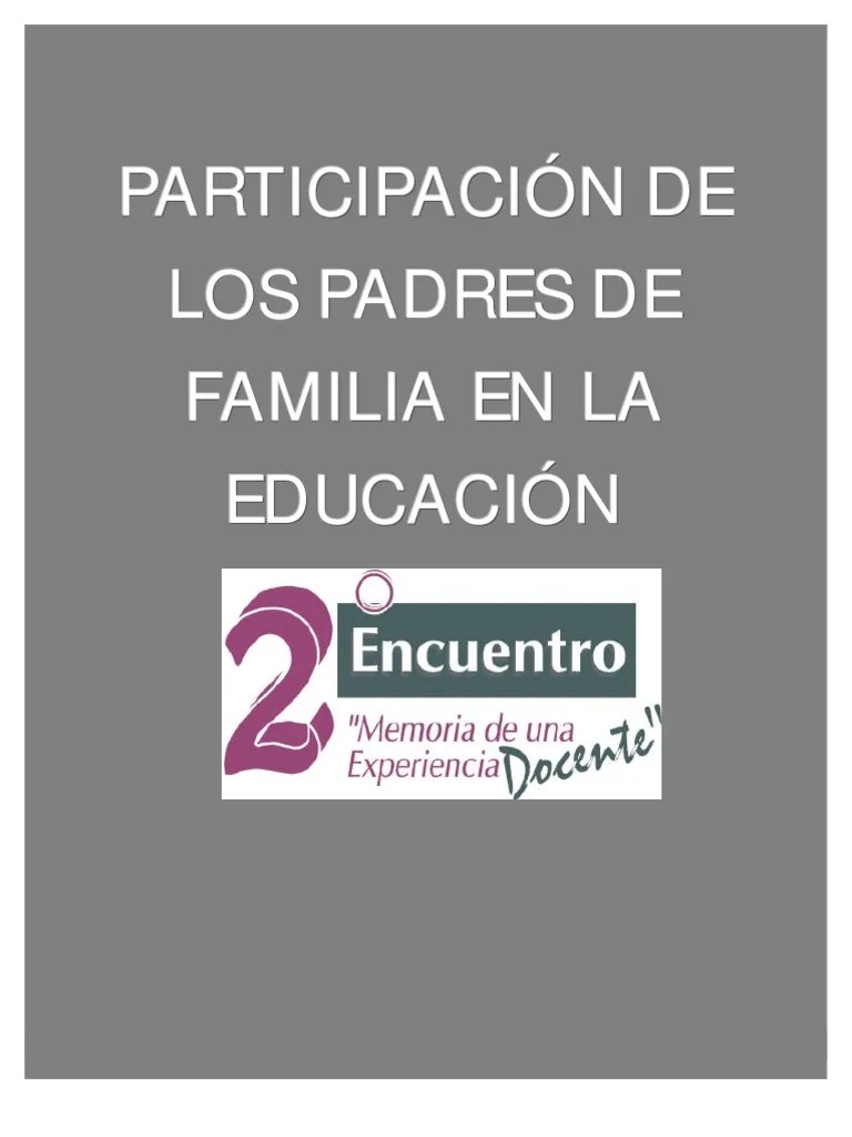 PARTICIPACIÓN De Padres En La Educacion | PDF | Educación De La Primera ...