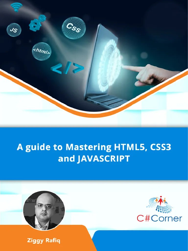 A Guide To Mastering Html5 Css3 And Javascript | Download Free PDF ...