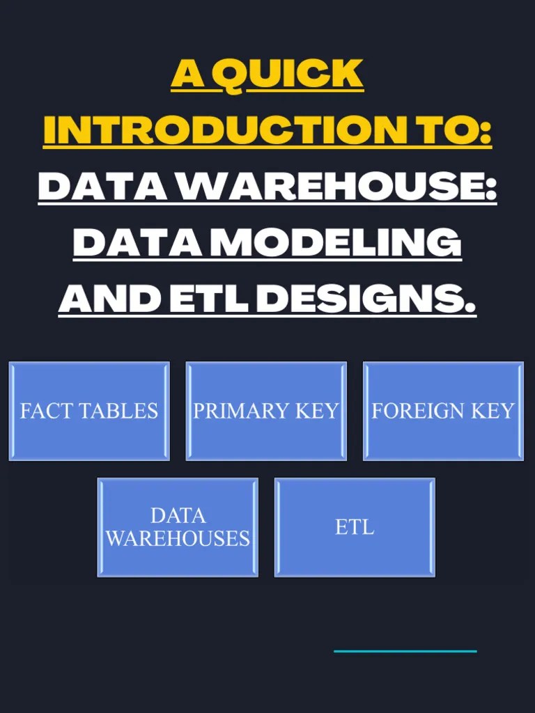 Data Warehouse Data Modeling And ETL Designs. | PDF | Data Warehouse ...