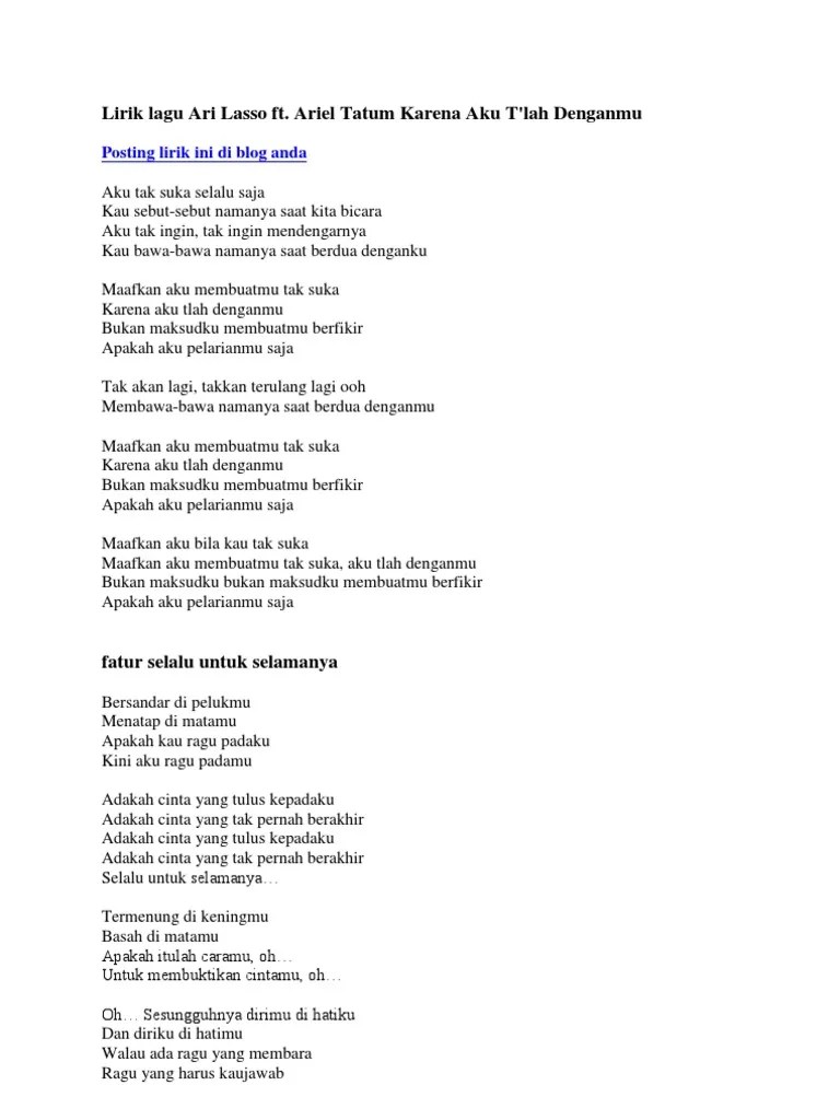 Lagu yang bercerita tentang pernyataan cinta seseorang ini bikin baper banget ya. Lirik Lagu Ari Lasso Ft Pdf