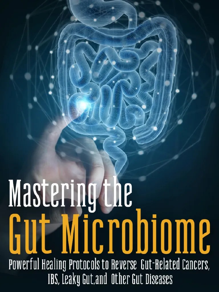 Mastering The Gut Microbiome | PDF | Irritable Bowel Syndrome ...