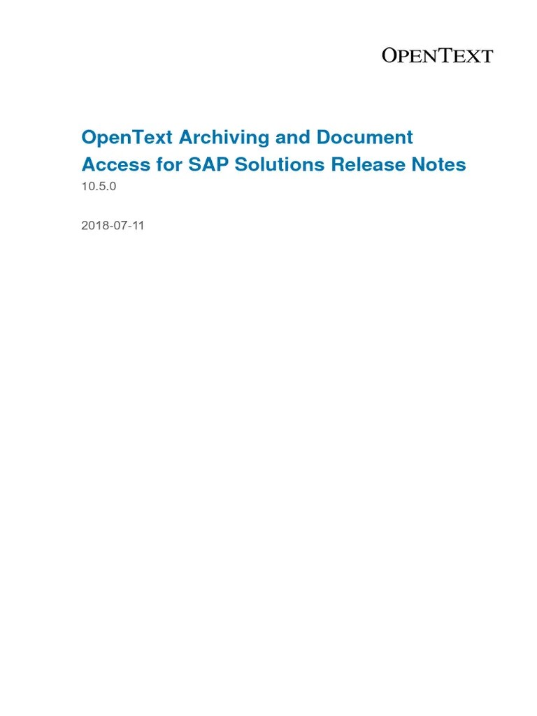 OpenText Archiving And Document Access For SAP Solutions 10.5 Release ...