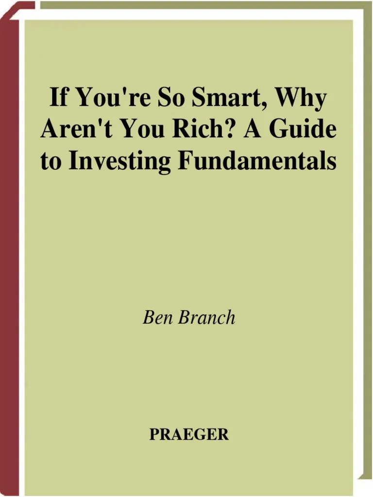 If You're So Smart, Why Aren't You Rich | PDF | Order (Exchange) | Stocks