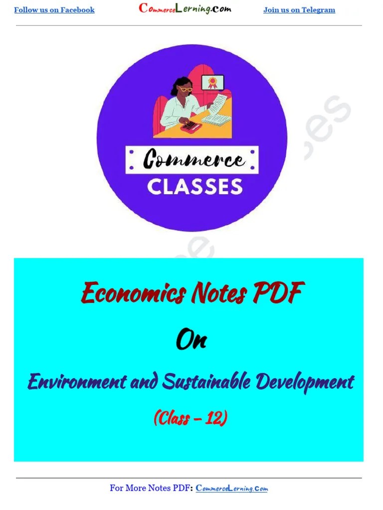Economics Notes PDF Class 12 Environment And Sustainable Development ...