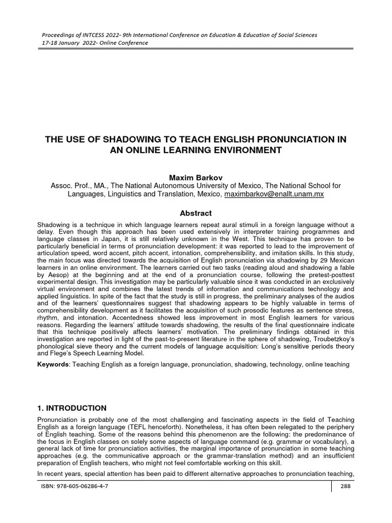 THE USE OF SHADOWING TO TEACH ENGLISH PRONUNCIATION INMaxim Barkov ...