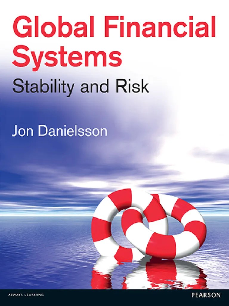 Global Financial Systems Stability And Risk By Danielsson | PDF ...
