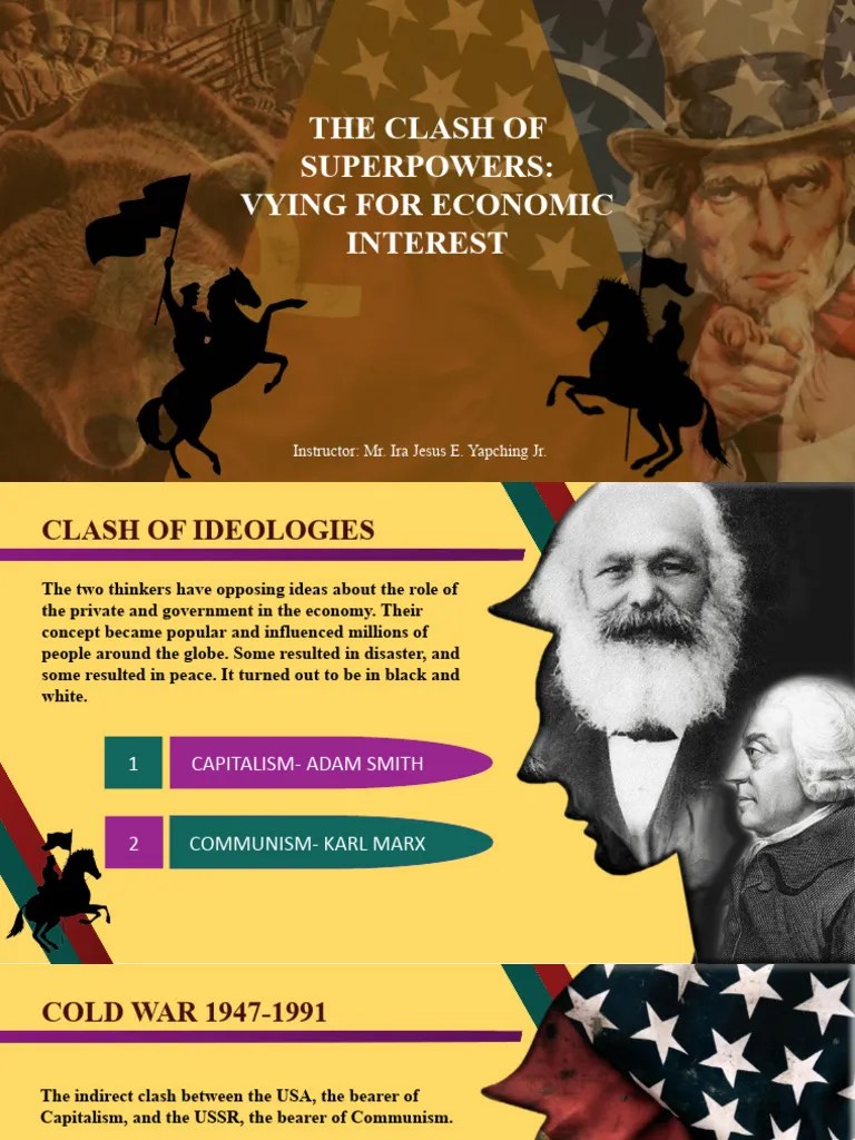 The clash of ideologies and its impact to the world economy