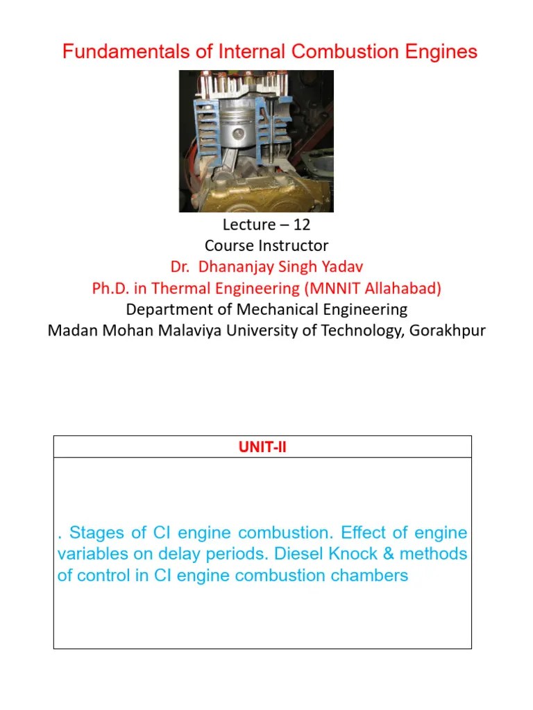 Lecture - 12 IC Engine | PDF | Internal Combustion Engine | Combustion