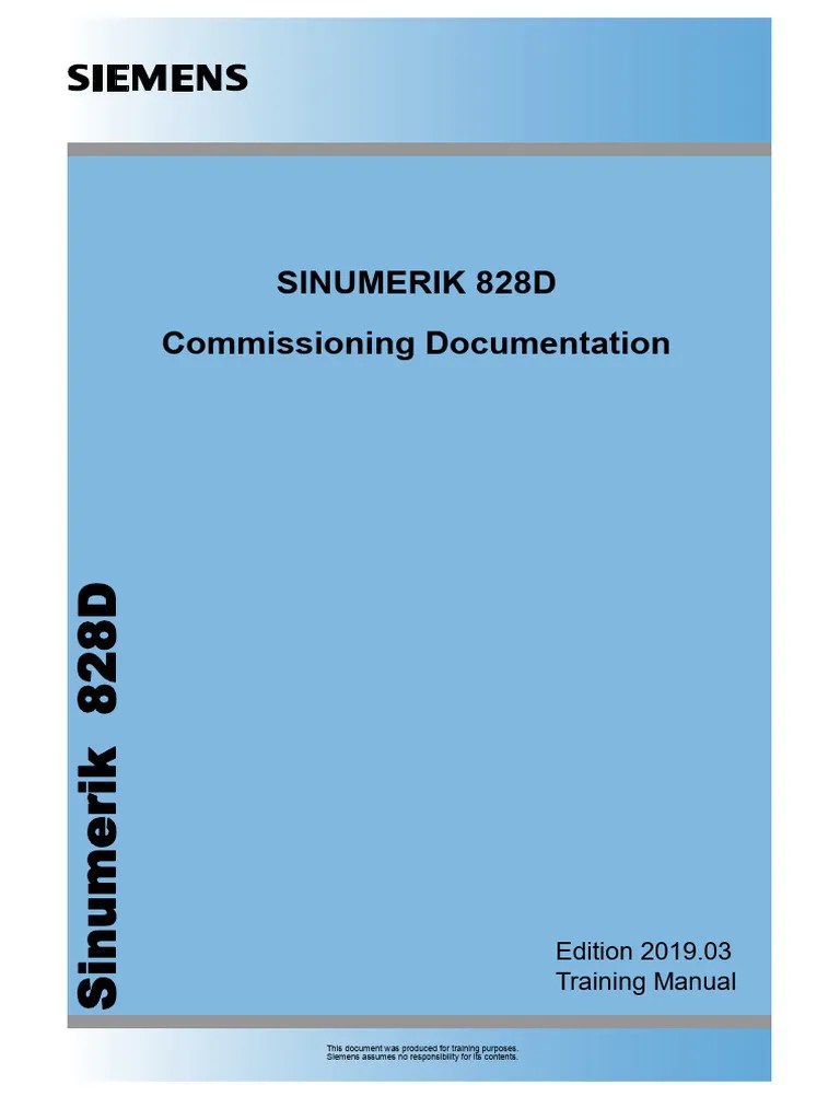 Sinumerik 828D Commissioning Documentation: Training Manual Edition ...