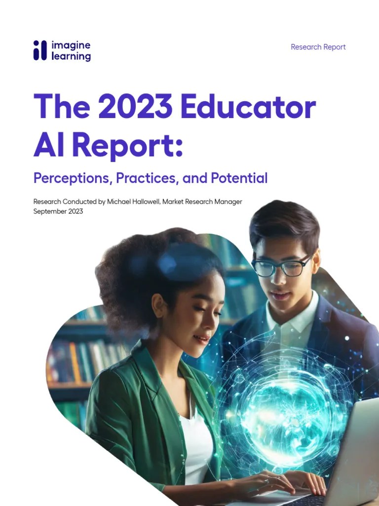 The 2023 Educator AI Report - Perceptions, Practices, And Potential | Download Free PDF ...
