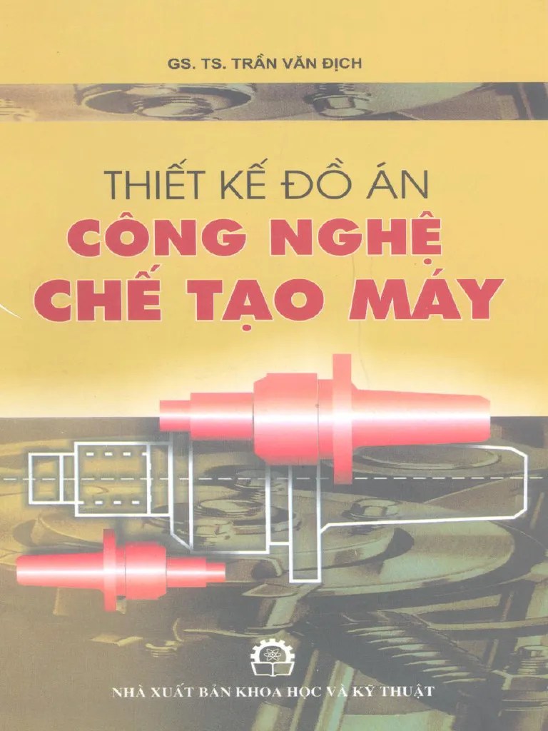 Sách Thiet Ke Do An Cong Nghe Che Tao May | PDF