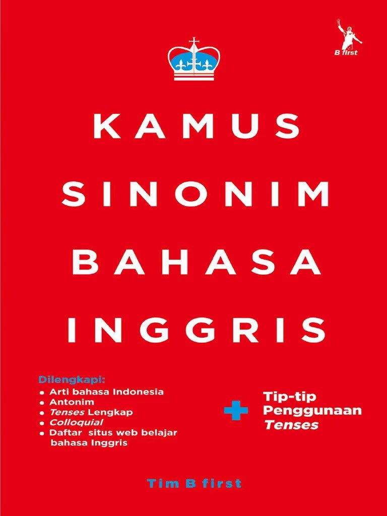 Kamus Sinonim Bahasa Inggris (Tim B First) (Z-Library) | PDF