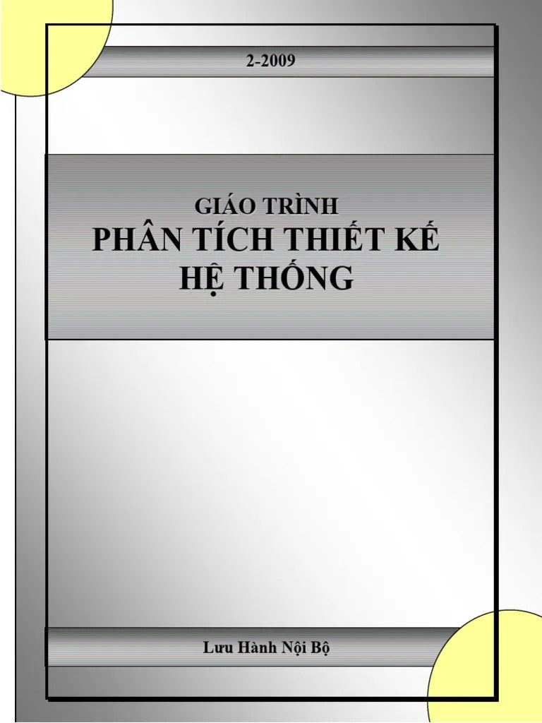 Giao Trinh Phan Tich Thiet Ke He Thong Thong Tin DH Cong Nghiep TP Ho Chi Minh | PDF
