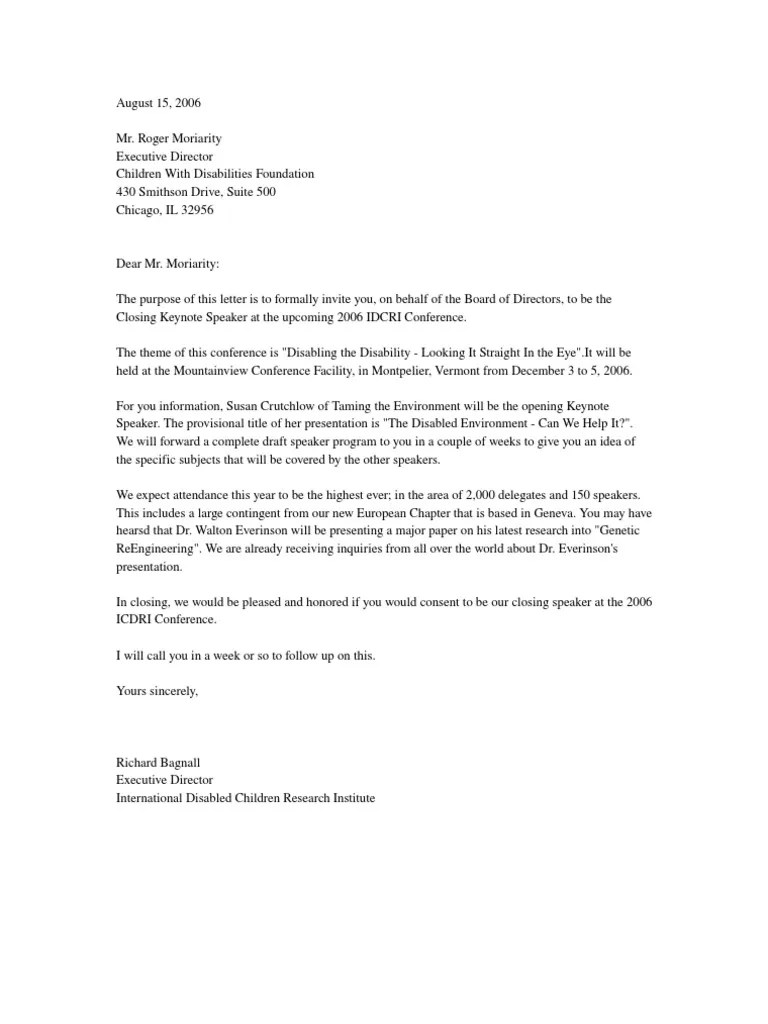 This is important whether you're sending a letter of request to a supplier, customer, employee, or other individual. Invitation Letter Invite Conference Speaker