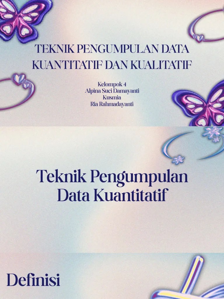 Teknik Pengumpulan Data Kuantitatif Dan Kualitatif Kel. 4 | PDF | Seni ...