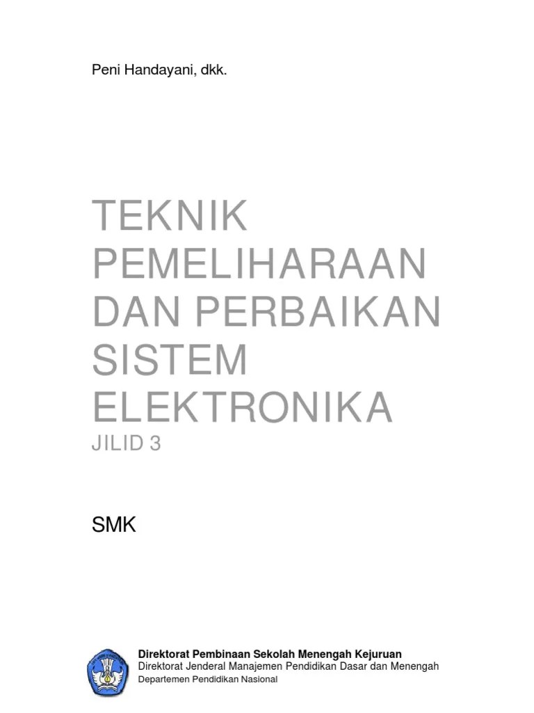 119 Teknik Pemeliharaan Dan Perbaikan Elektronika Jilid 3