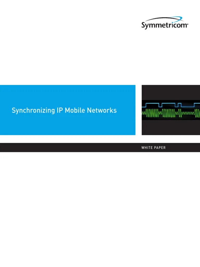 Synchronizing IP Mobile Networks | PDF | Computer Network | Lte ...