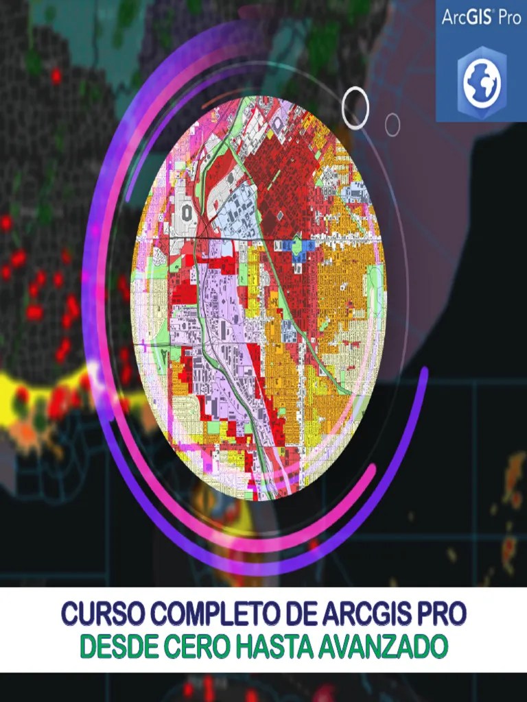 Curso Arcgis Pro Desde Cero Hasta Avanzado | PDF | Sistema De Información Geográfica | Datos ...