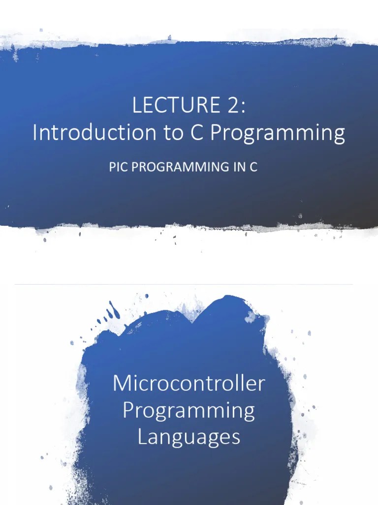 LECTURE 2 - Introduction To C Programming | PDF | Control Flow | Binary ...