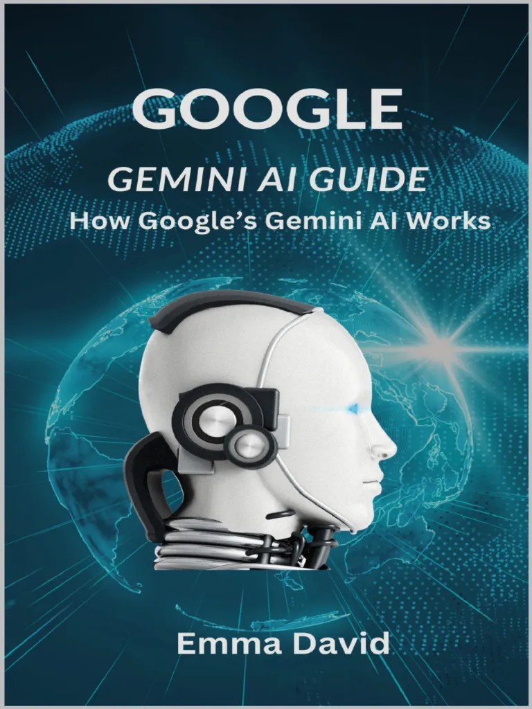 Google Gemini AI Guide How - (Z-Library) | PDF | Intelligence (AI) & Semantics | Artificial ...