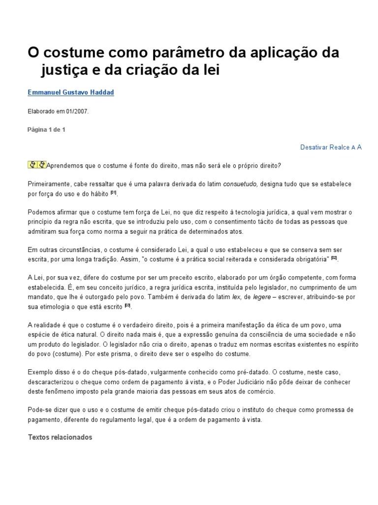 O costume, é uma fonte não convencional que fortalece as relações entre os estado de direito internacional e em alguns casos aproximam os . O Costume Como Parametro Da Aplicacao Da Justica E Da Criacao Da Lei Pdf Lei Estatutaria Exame