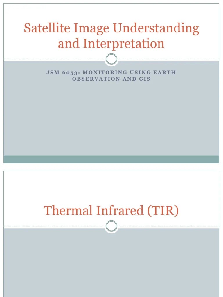 Lecture Note - Satellite Image Understanding And Interpretation | PDF | Infrared ...