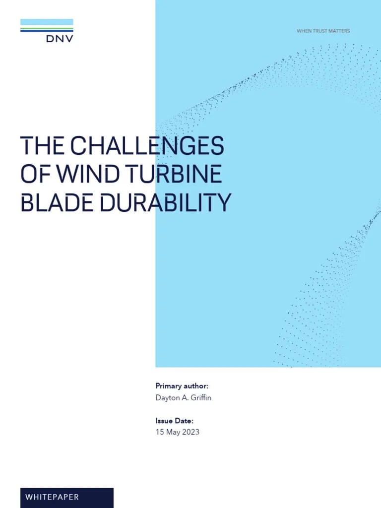 The Challenges Of Wind Turbine Blade Durability 1686166528 | PDF | Strength Of Materials | Wind ...