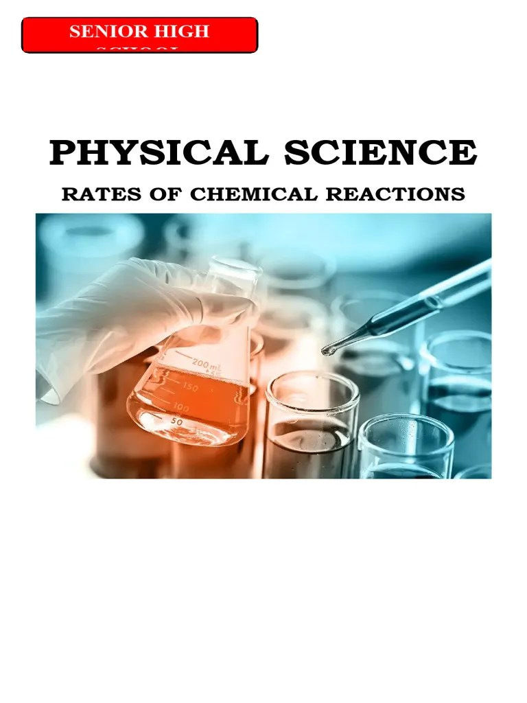 PHYSICAL SCIENCE - Rates Of Chemical Reactions | PDF