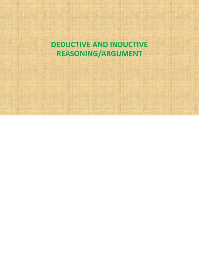 Deductive And Inductive Reasoning Lecture | PDF | Argument | Deductive Reasoning