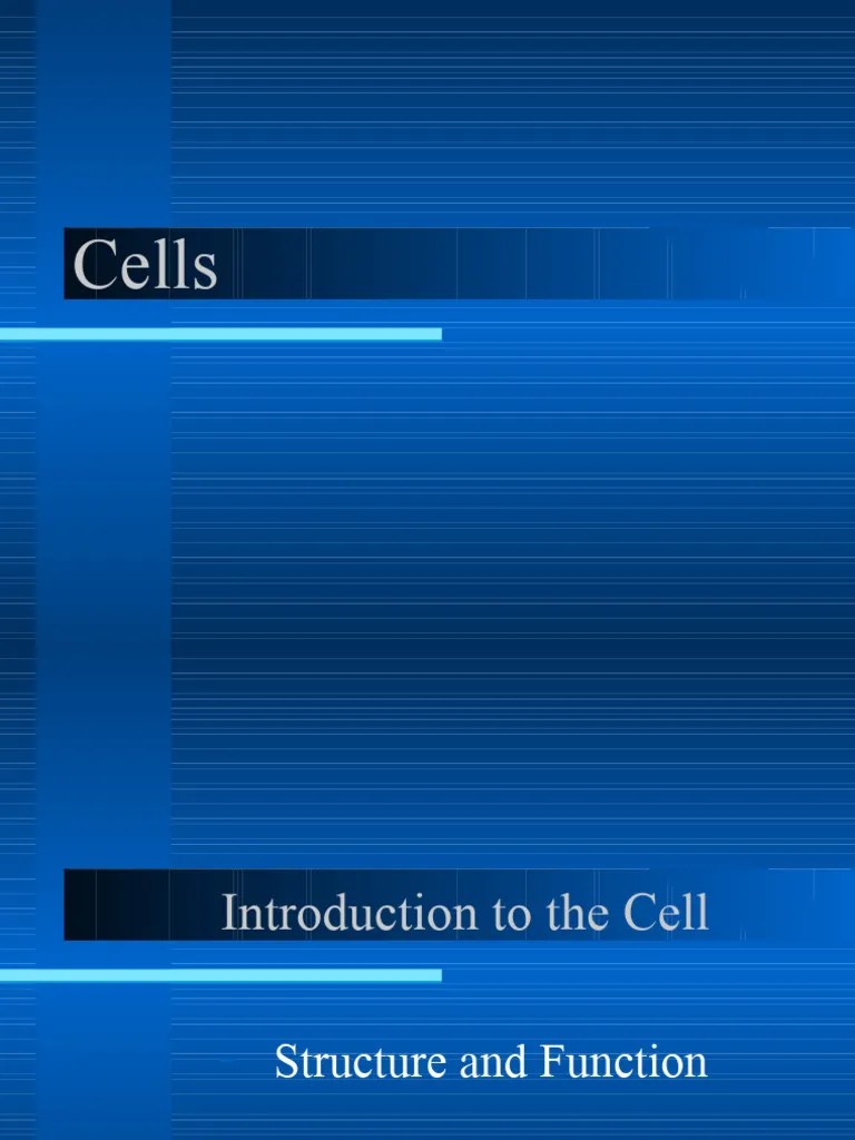 Lecture 5 Cells Structure And Function | PDF | Cell (Biology ...