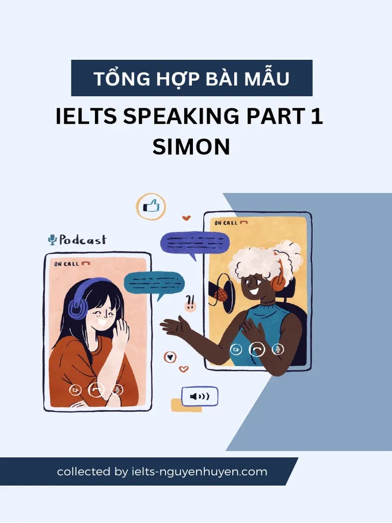 Tổng Hợp Bài Mẫu IELTS Speaking Part 1 Simon | PDF
