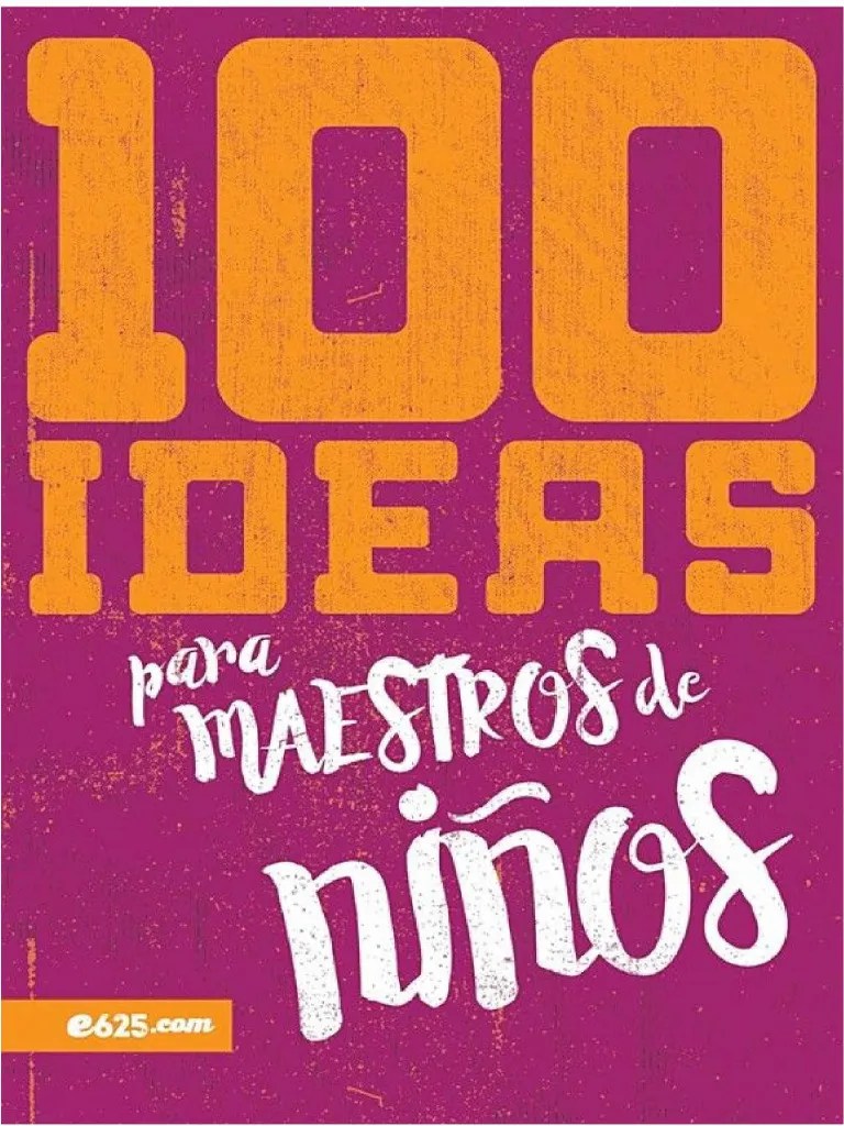 100 Ideas Para Maestros De Niños | PDF
