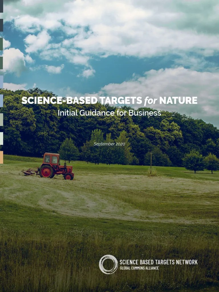 Science Based Targets For Nature Initial Guidance For Business | PDF | Sustainability | Biodiversity