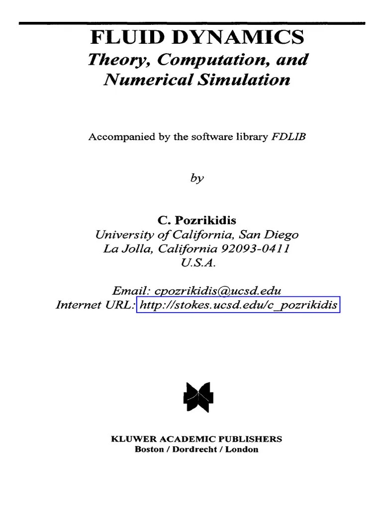Fluid Dynamics: Theory, Computation, And Numerical Simulation ...