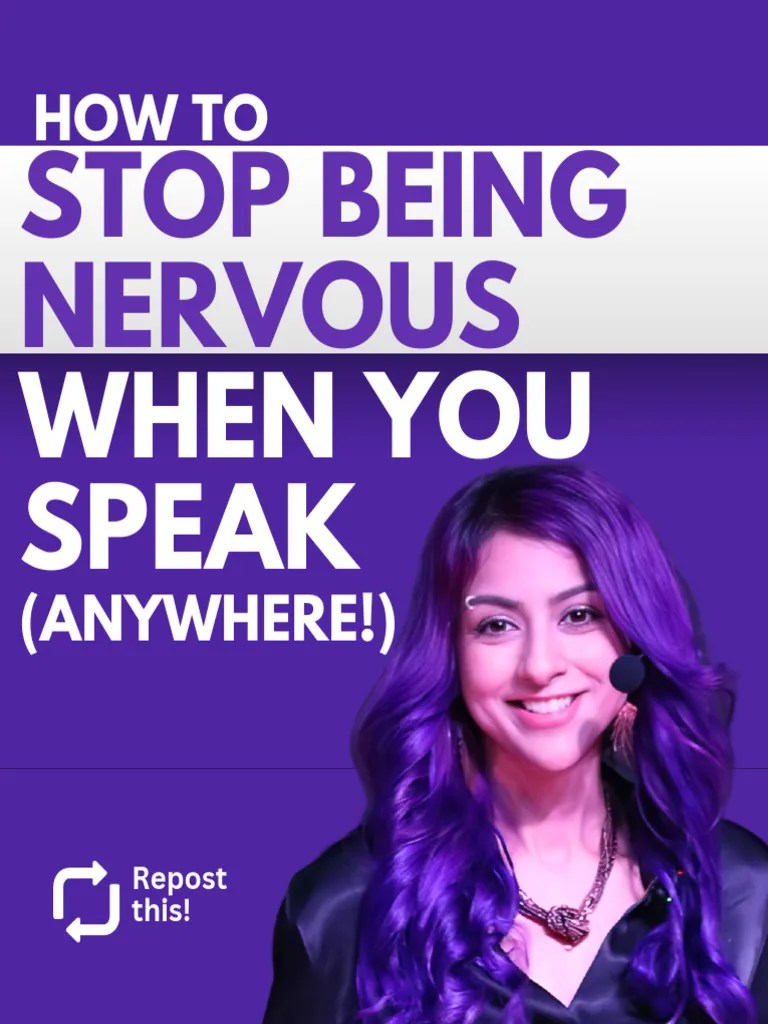 How To Stop Being Nervous Speaking Anywhere | PDF