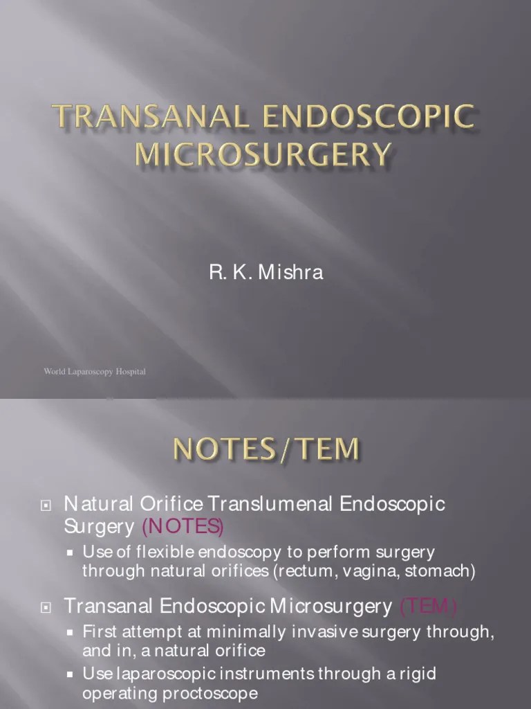 Transanal Endoscopic Microsurgery | PDF | Rectum | Surgery