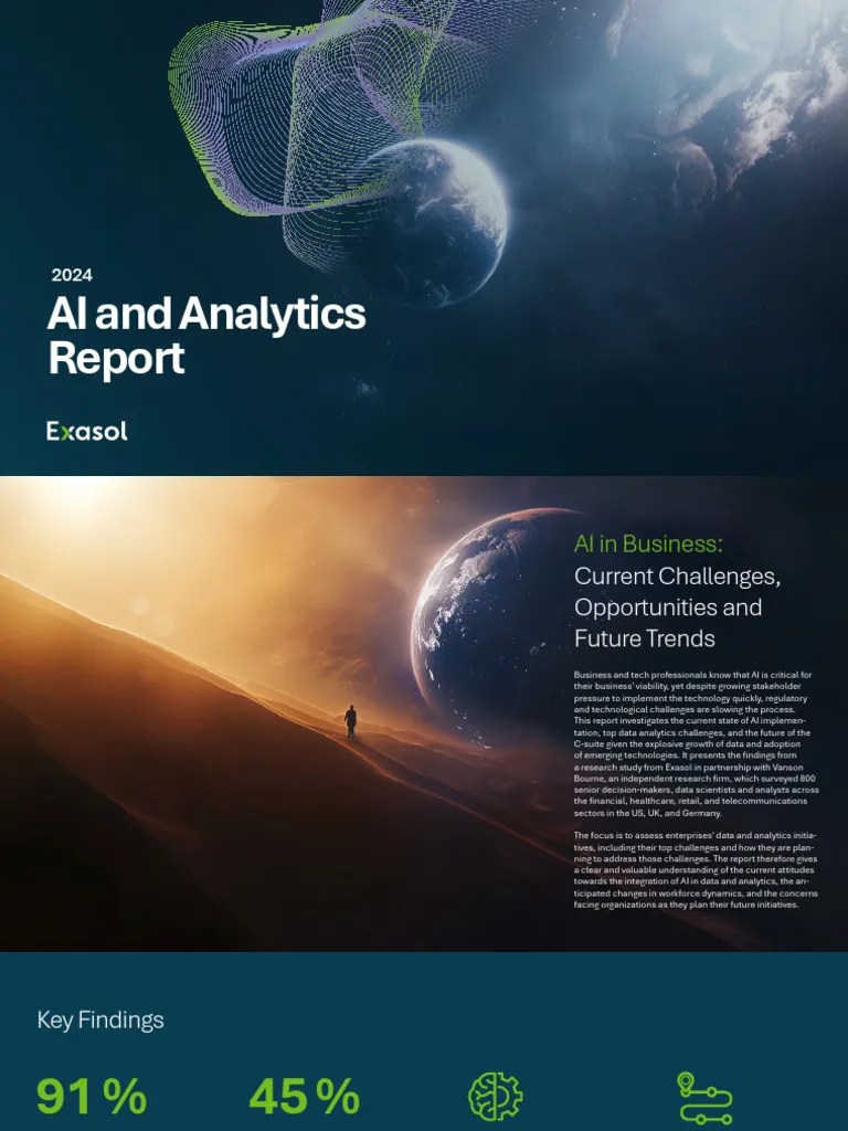 Exasol - AI And Analytics Report 2024 How AI Is Informing The Future Of ...