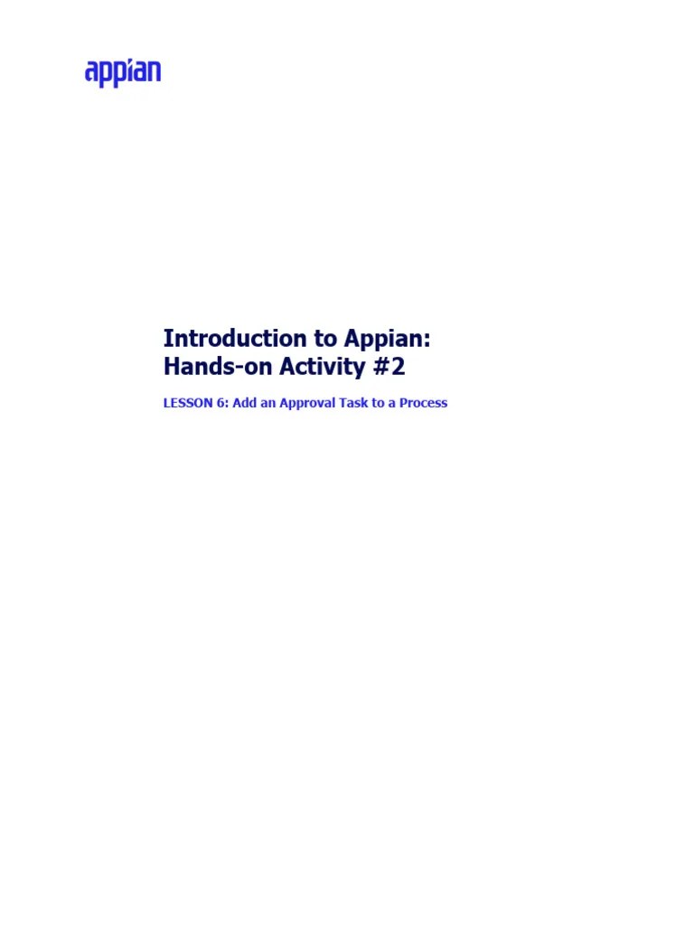 Introduction To Appian - Hands-On Activity #2 (Lesson 6) - 21-3 | PDF ...