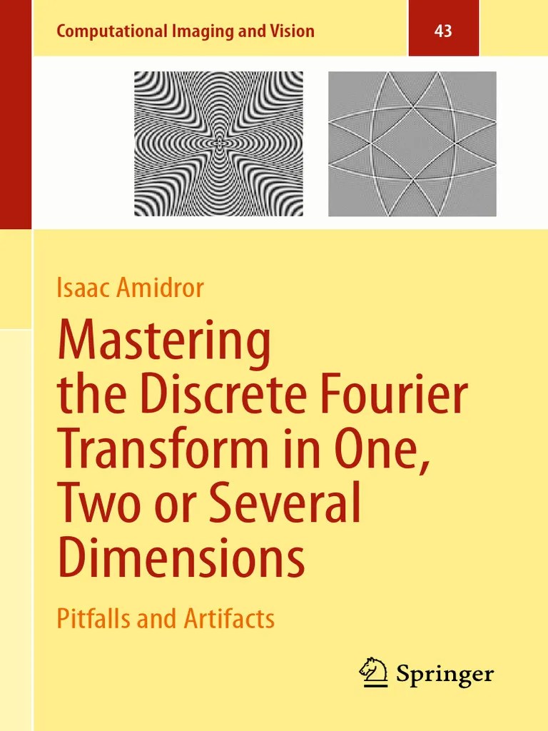 Mastering The Discrete Fourier Transform In One, Two Or Several Dimensions | PDF | Discrete ...