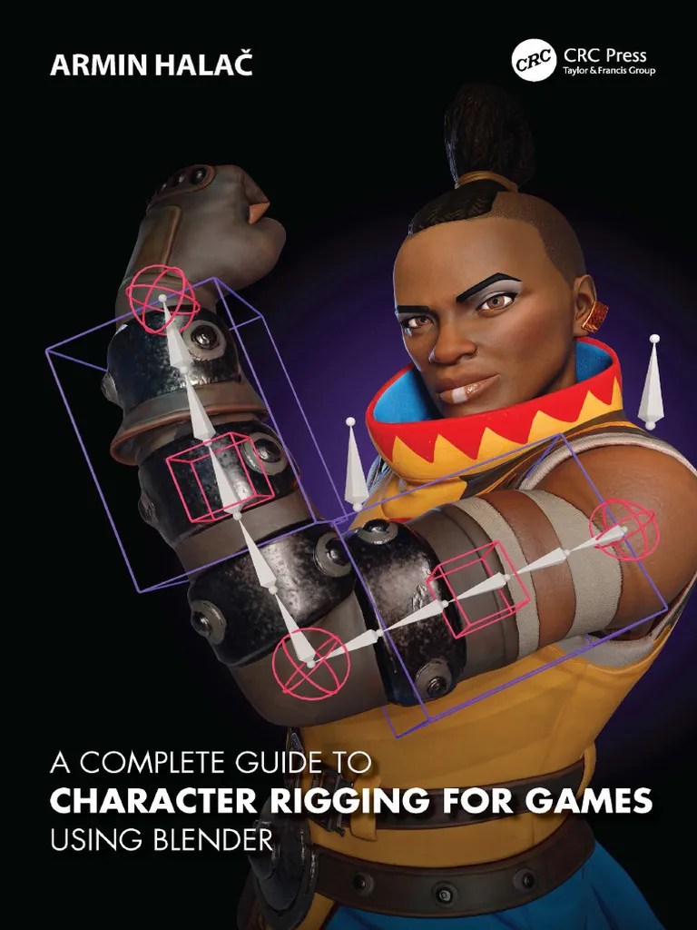 A Complete Guide To Character Rigging For Games Using Blender | PDF ...