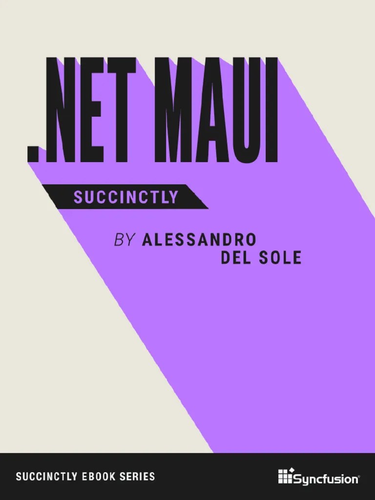 Dotnet Maui Succinctly | PDF | Xamarin | Mobile App
