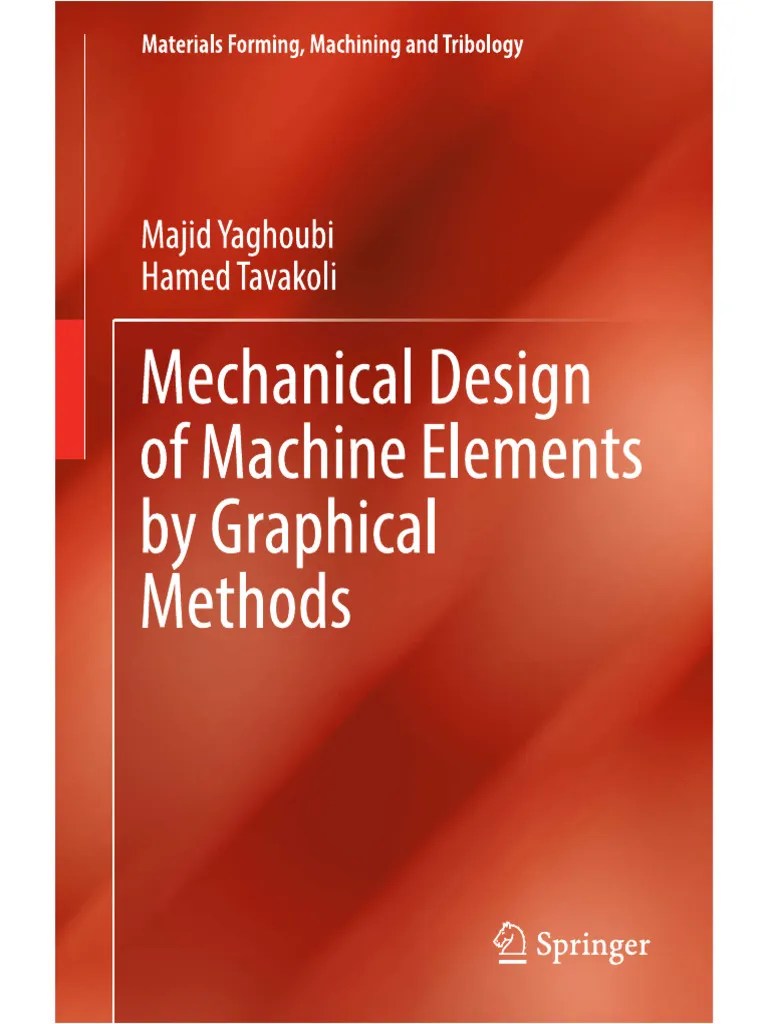 Mechanical Design Of Machine Elements By | PDF