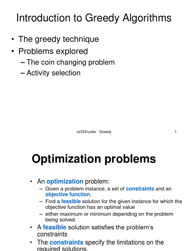 Introduction To Greedy Algorithms: - The Greedy Technique - Problems ...