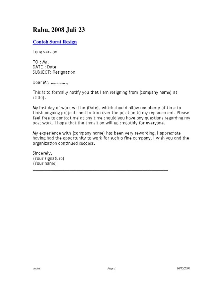 Alexis menyarankan agar saya mengirim email kepada anda mengenai posisi administrator jaringan di acme it contoh surat lamaran via email: Resignation Letter