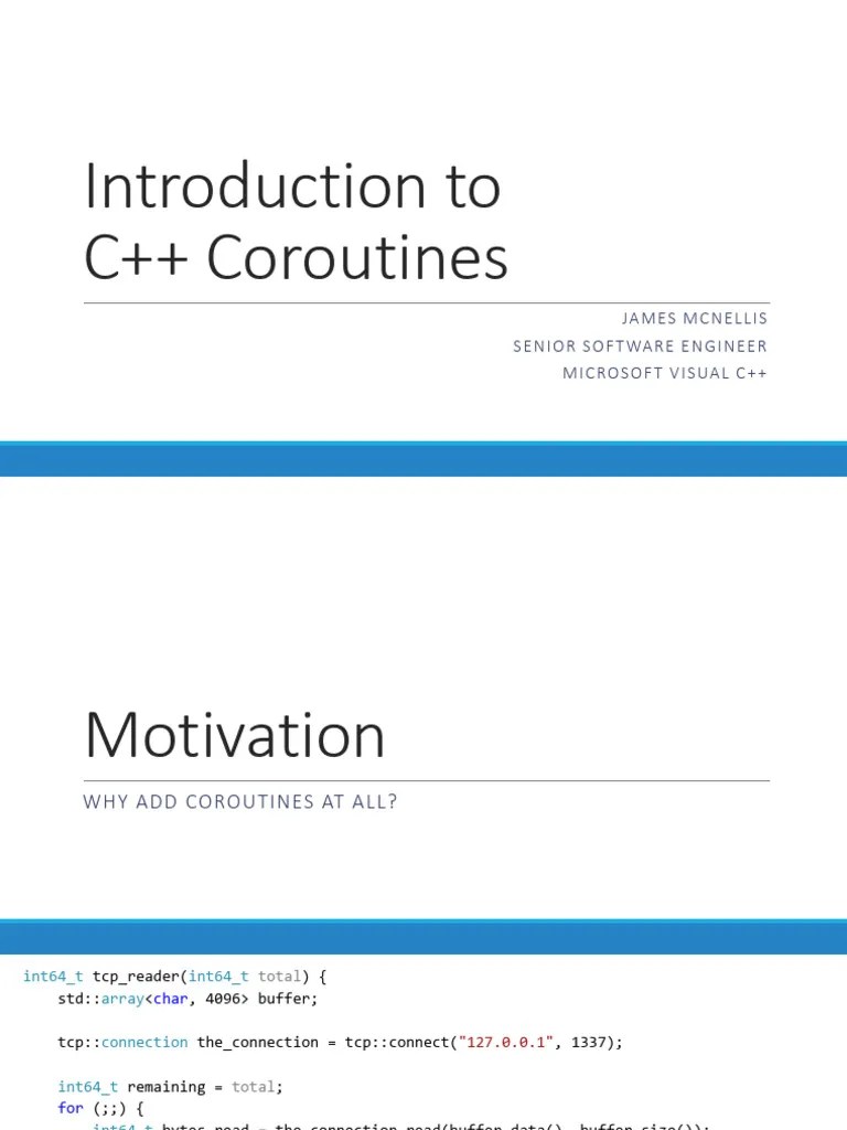 Introduction To C++ Coroutines - James McNellis - CppCon 2016 | PDF