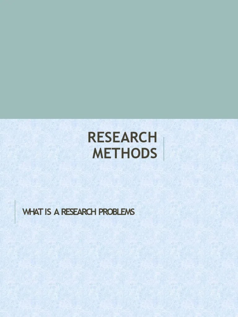 CH-2 Identifying A Research Problem | PDF | Quantitative Research ...