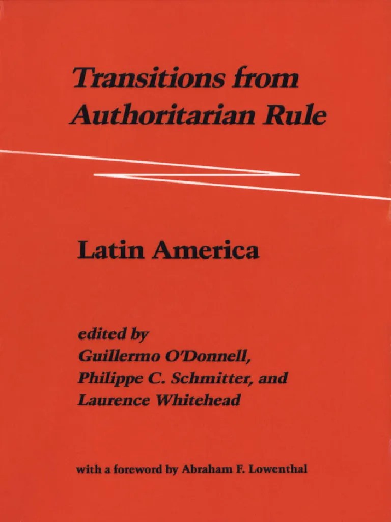Transitions From Authoritarian Rule, Vol - 2 - Latin America - Guillermo O'Donnell, Philippe C ...
